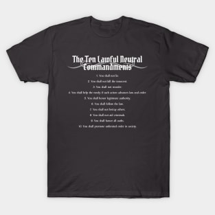 The Ten Lawful Neutral Commandments - Alignment Print T-Shirt